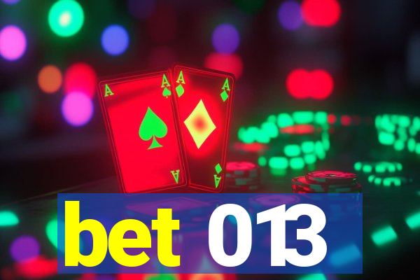 bet 013